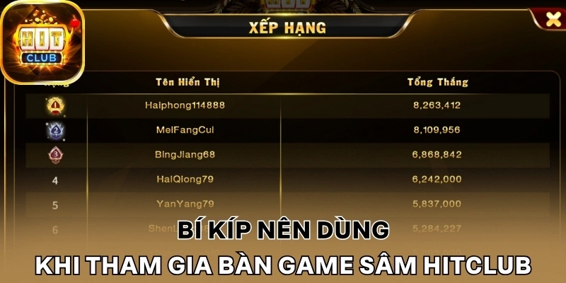 Bí kíp nên dùng khi tham gia bàn game sâm Hitclub