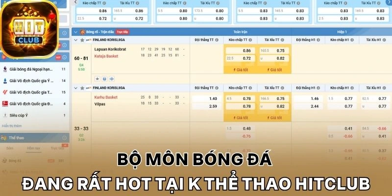 Bộ môn bóng đá đang rất hot tại K thể thao Hitclub